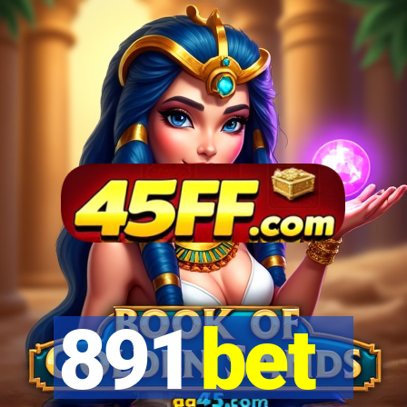 891 bet